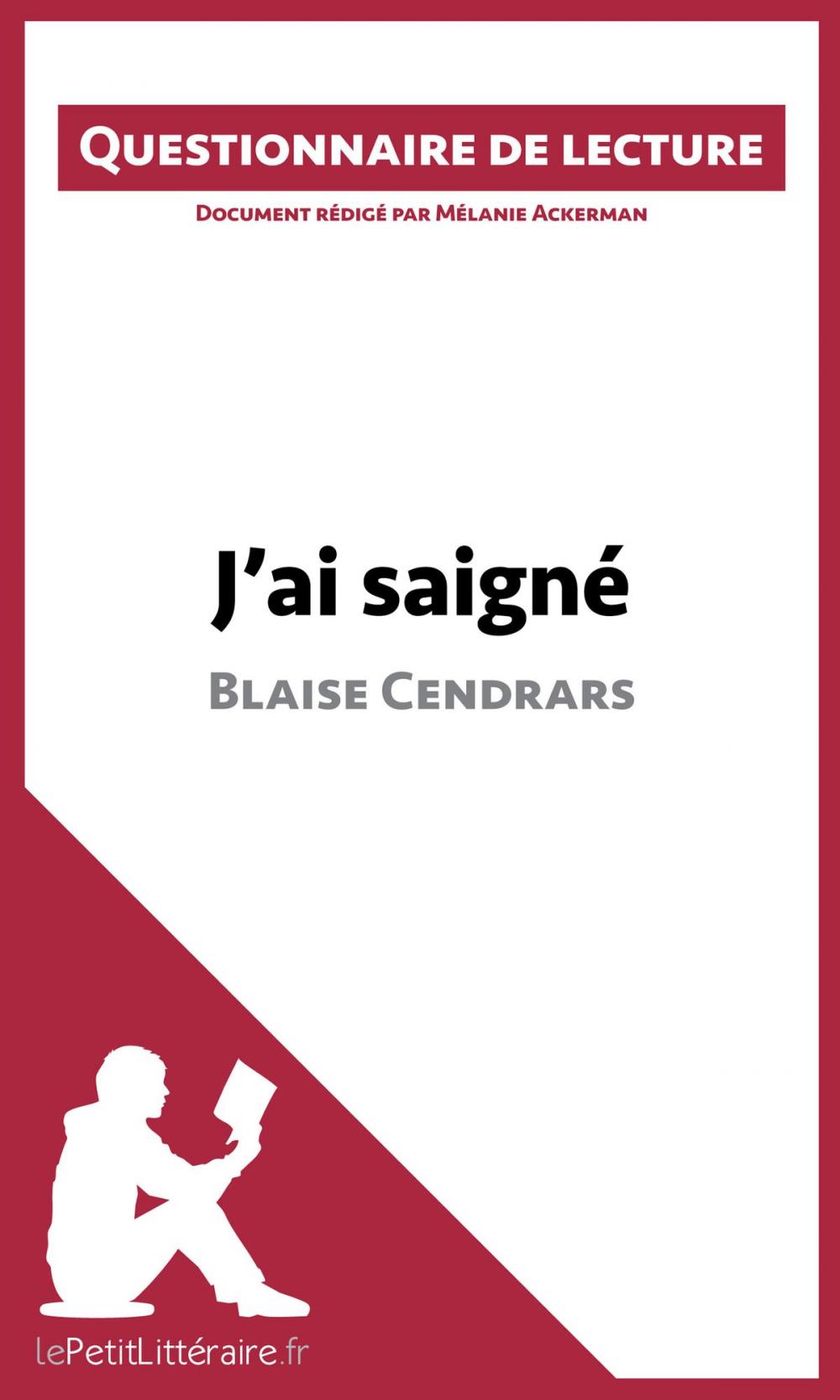 Big bigCover of J'ai saigné de Blaise Cendrars