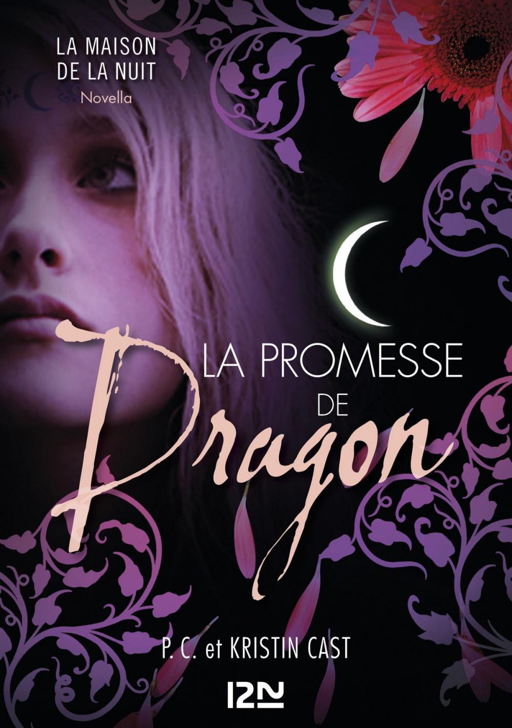 Big bigCover of La promesse de Dragon : Inédit Maison de la Nuit