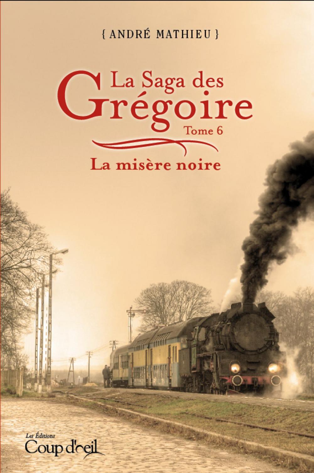 Big bigCover of La saga des Grégoire T6