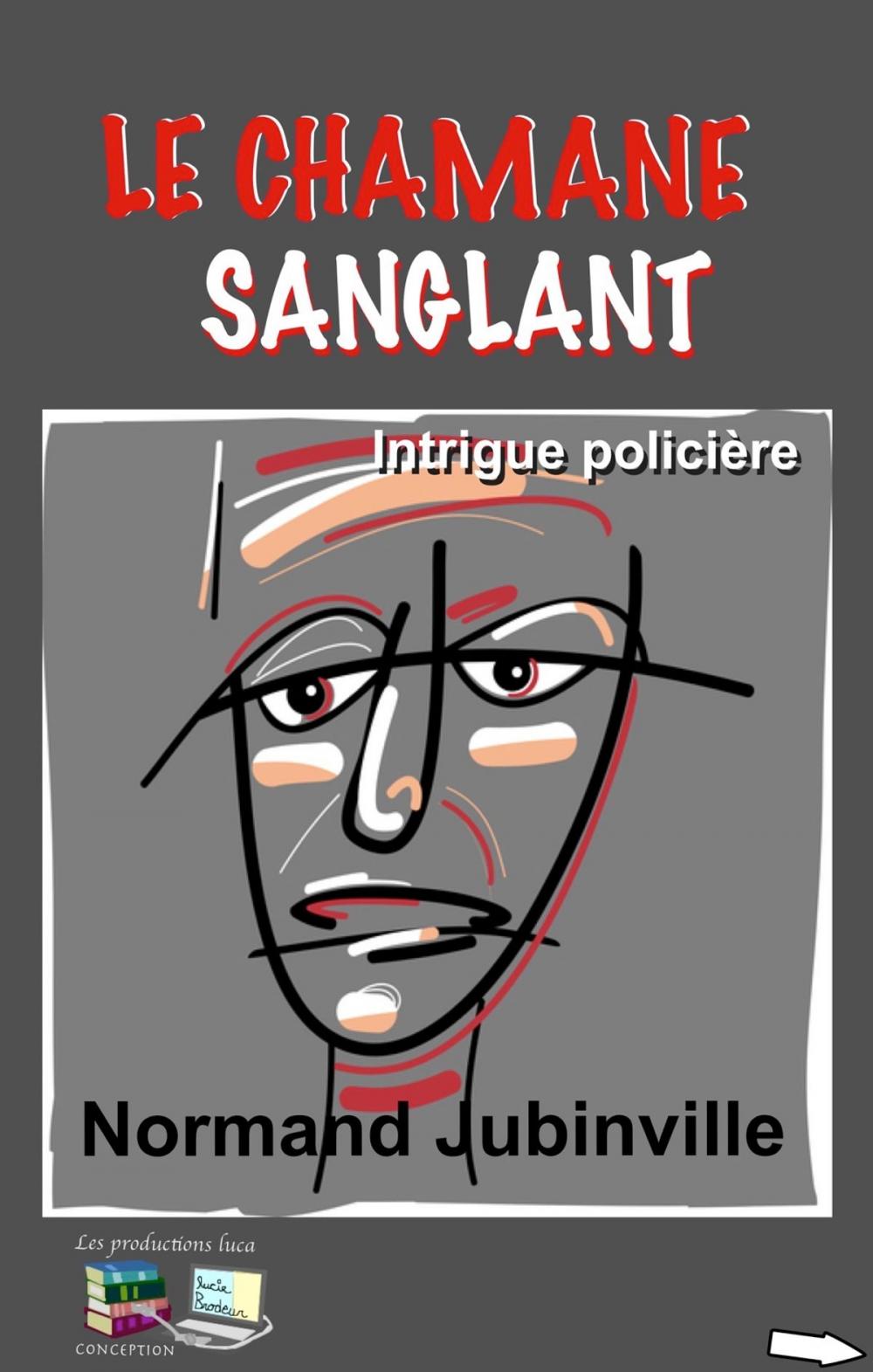 Big bigCover of LE CHAMANE SANGLANT