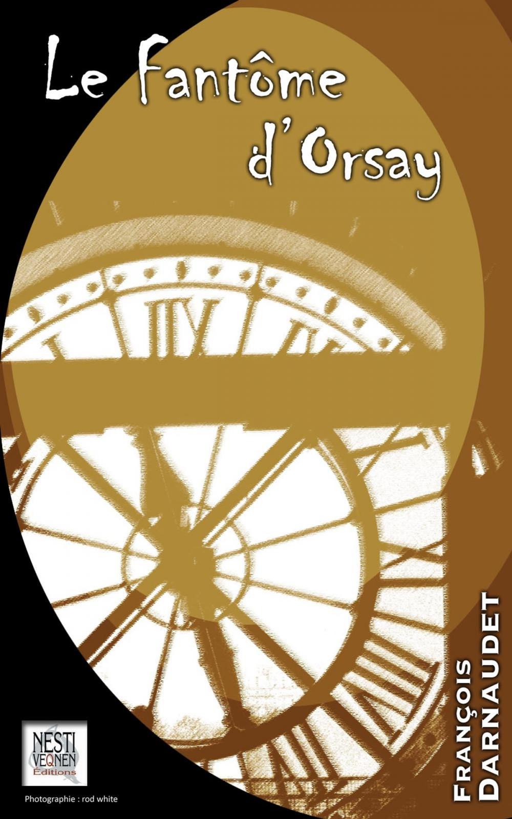 Big bigCover of Le fantôme d'Orsay