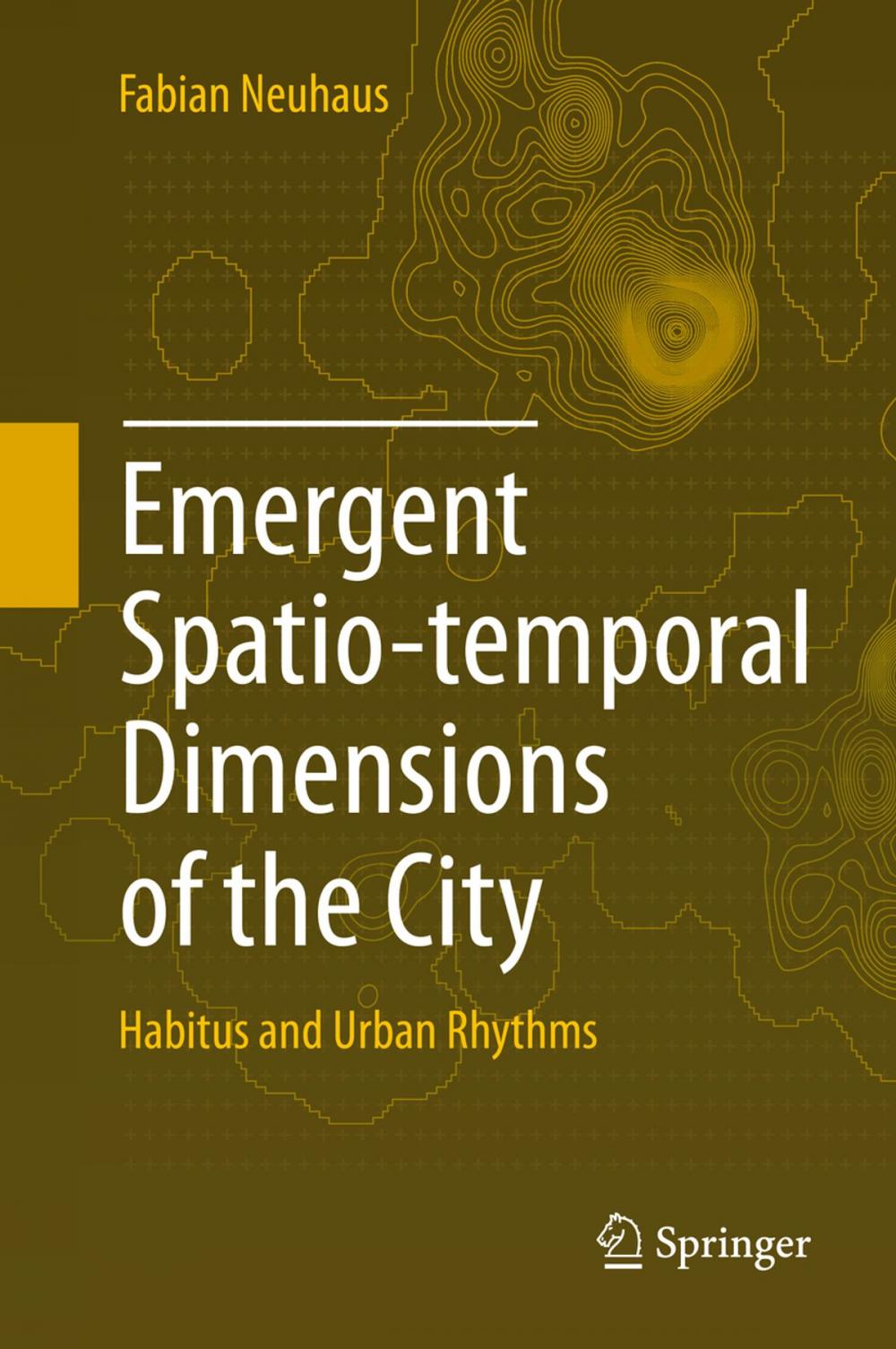 Big bigCover of Emergent Spatio-temporal Dimensions of the City