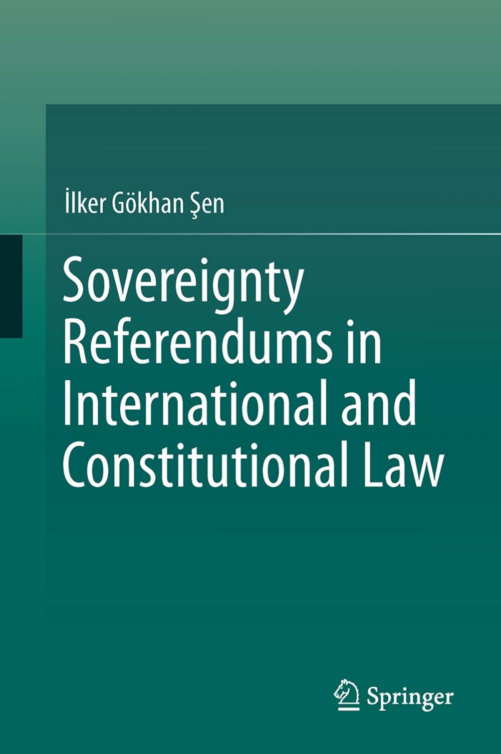 Big bigCover of Sovereignty Referendums in International and Constitutional Law