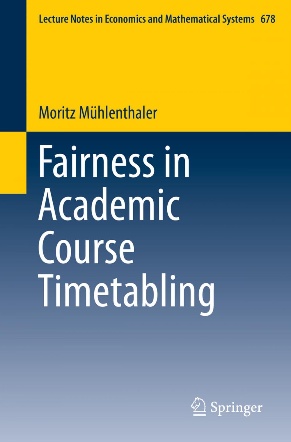 Big bigCover of Fairness in Academic Course Timetabling