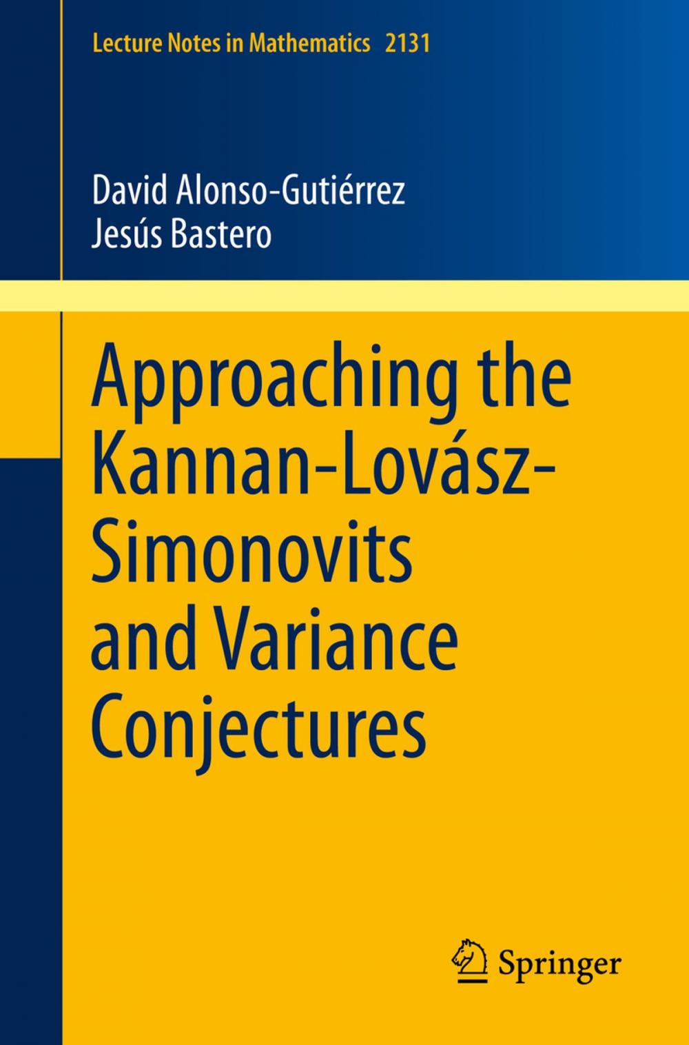 Big bigCover of Approaching the Kannan-Lovász-Simonovits and Variance Conjectures