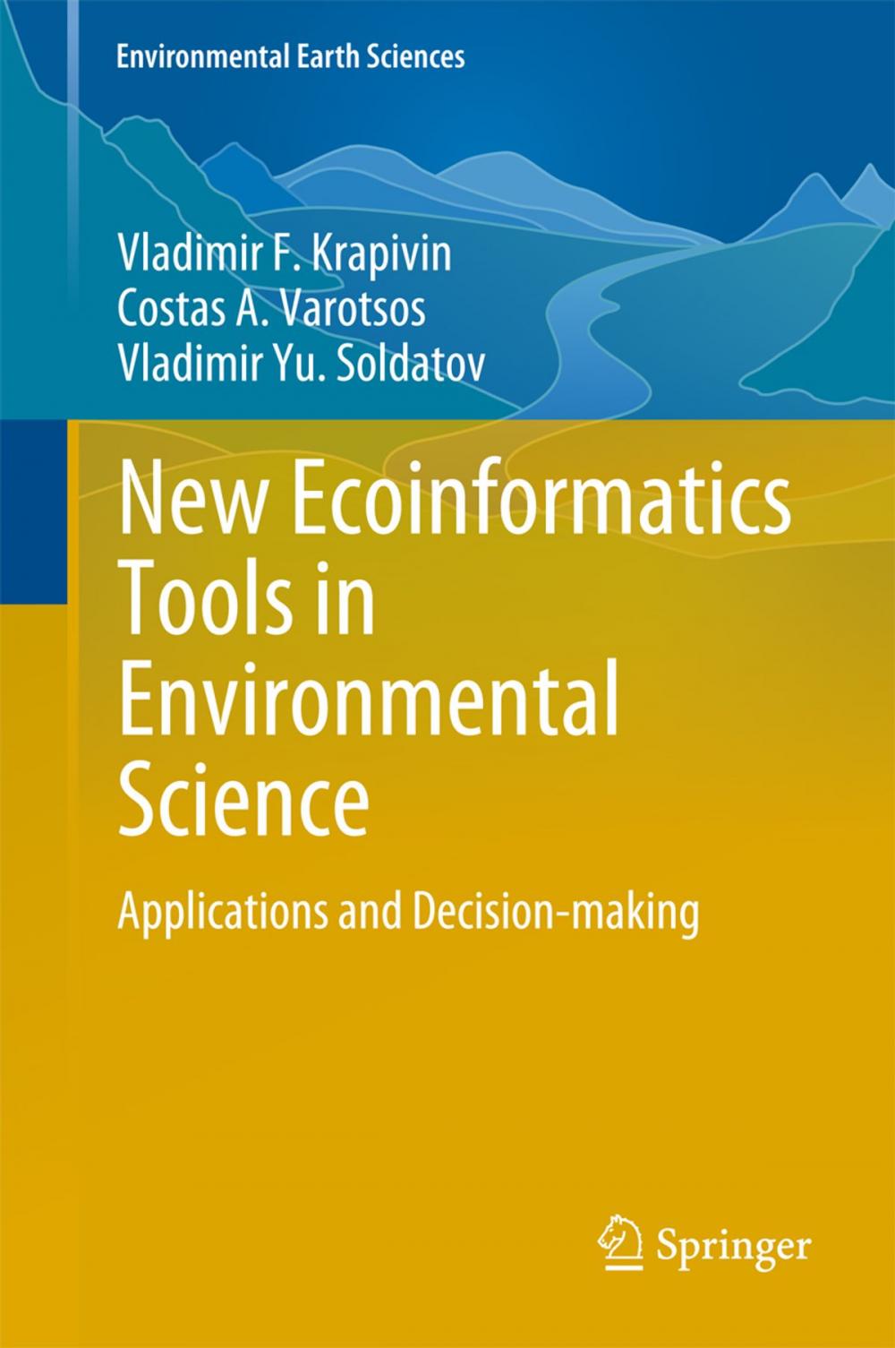 Big bigCover of New Ecoinformatics Tools in Environmental Science