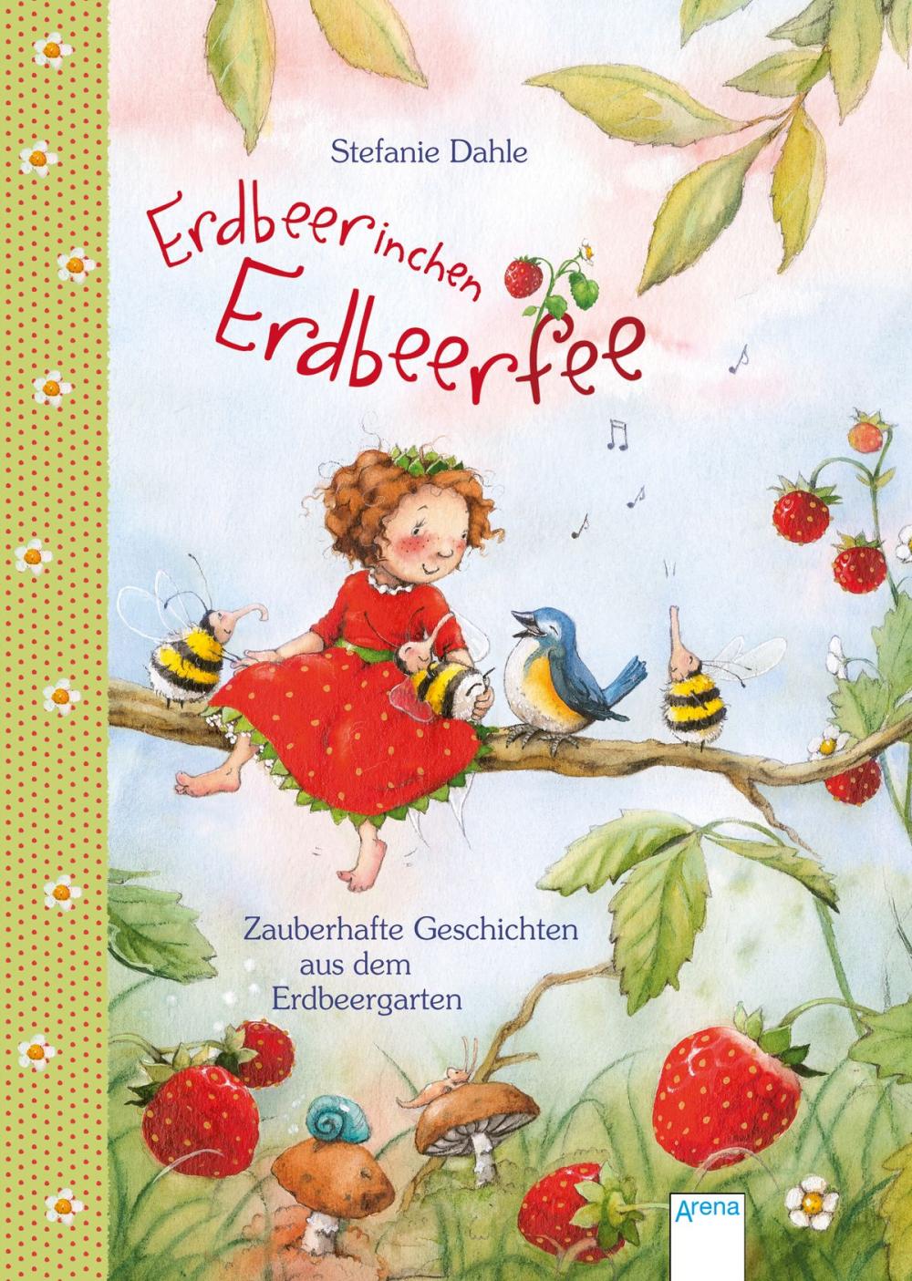 Big bigCover of Erdbeerinchen Erdbeerfee. Zauberhafte Geschichten aus dem Erdbeergarten