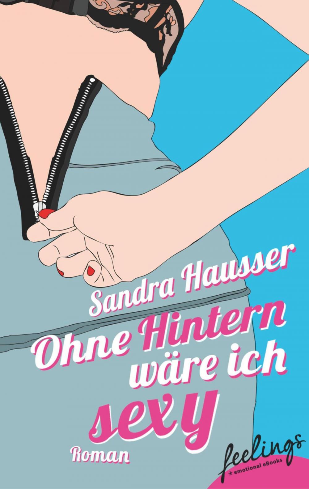 Big bigCover of Ohne Hintern wäre ich sexy