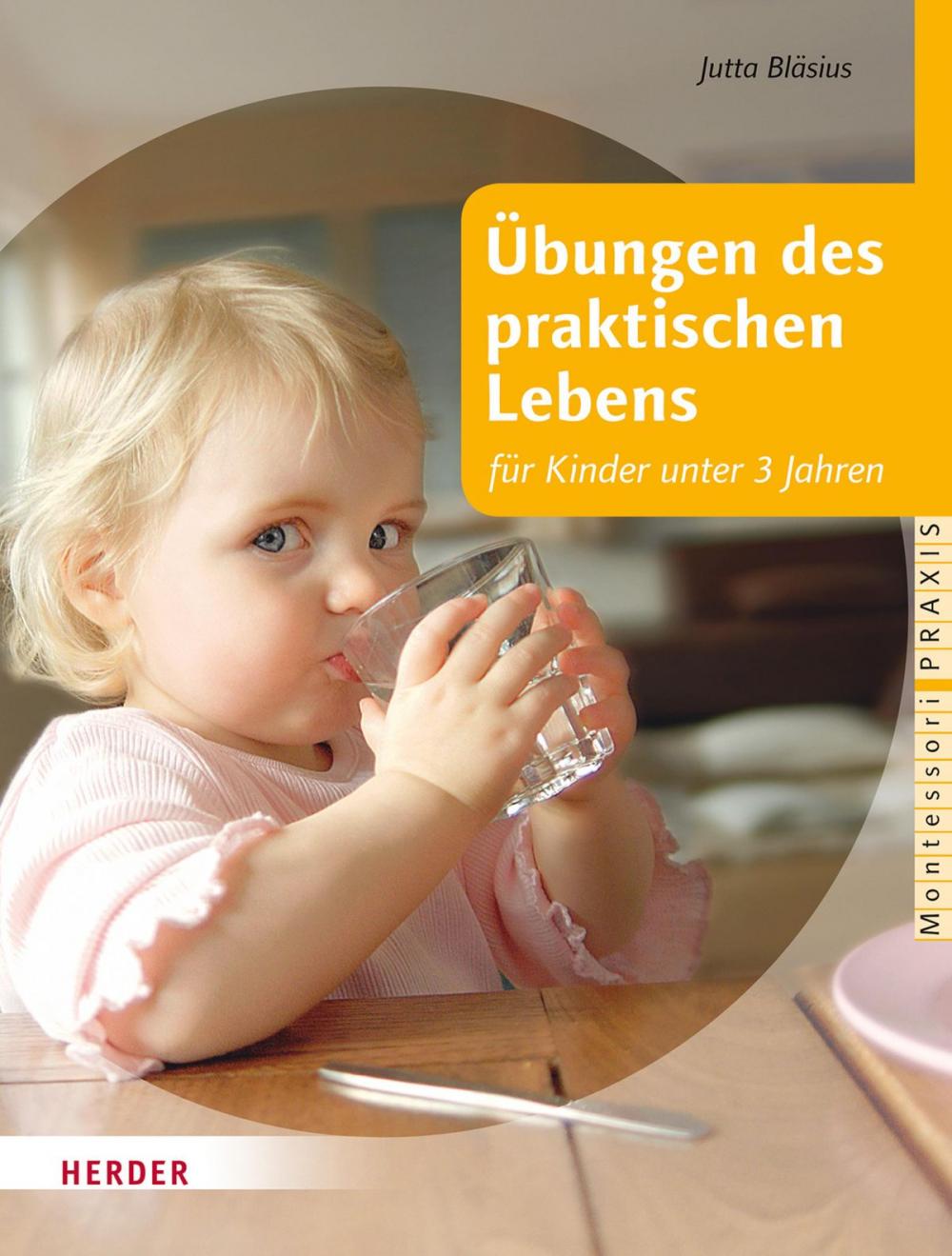 Big bigCover of Übungen des praktischen Lebens für Kinder unter 3 Jahren