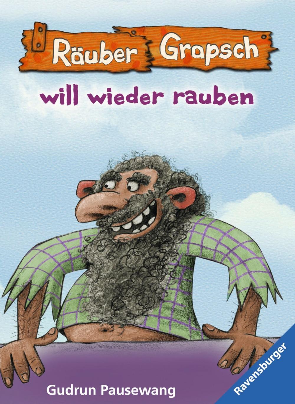 Big bigCover of Räuber Grapsch will wieder rauben (Band 7)