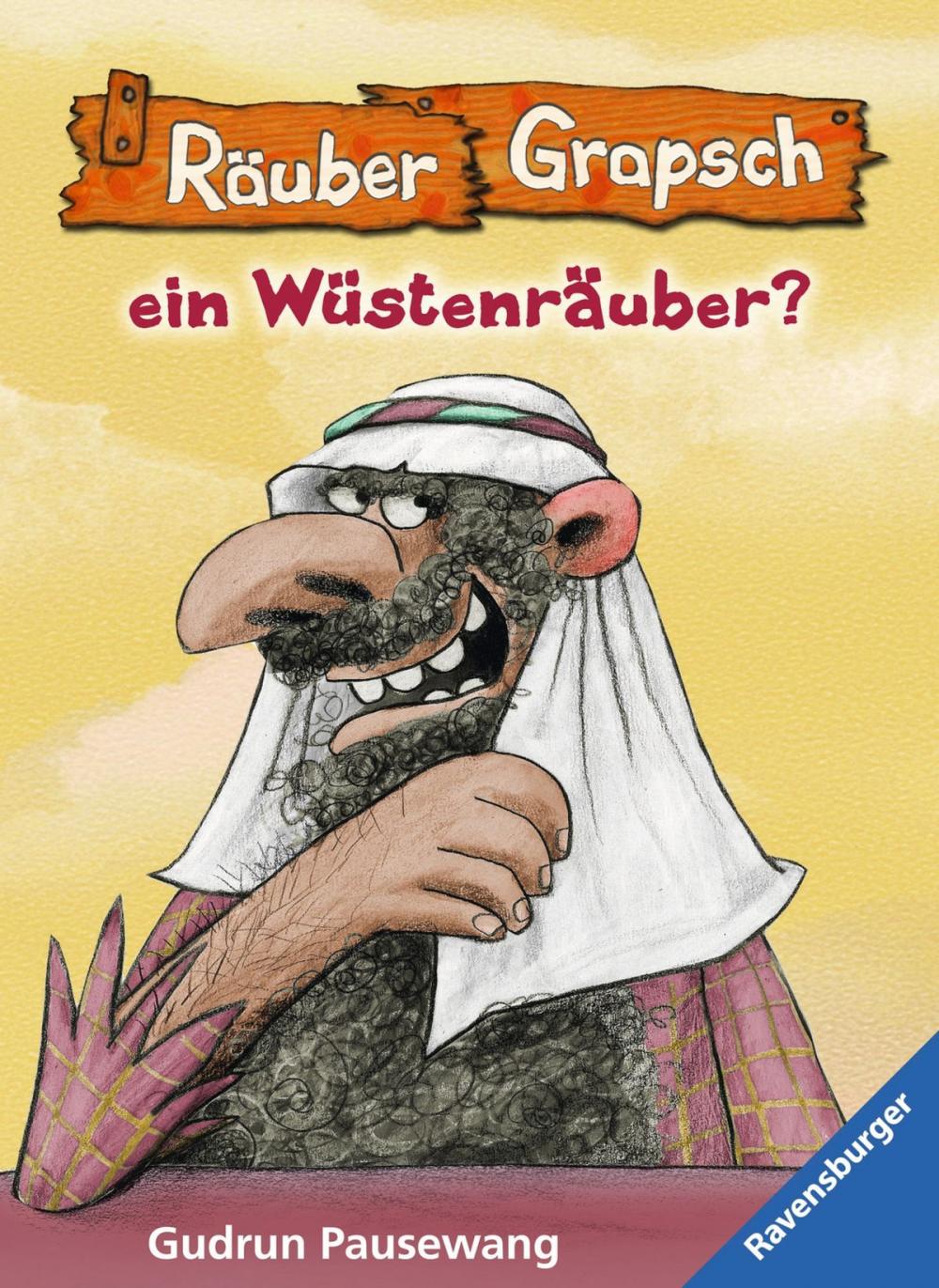 Big bigCover of Wird Räuber Grapsch ein Wüstenräuber? (Band 8)