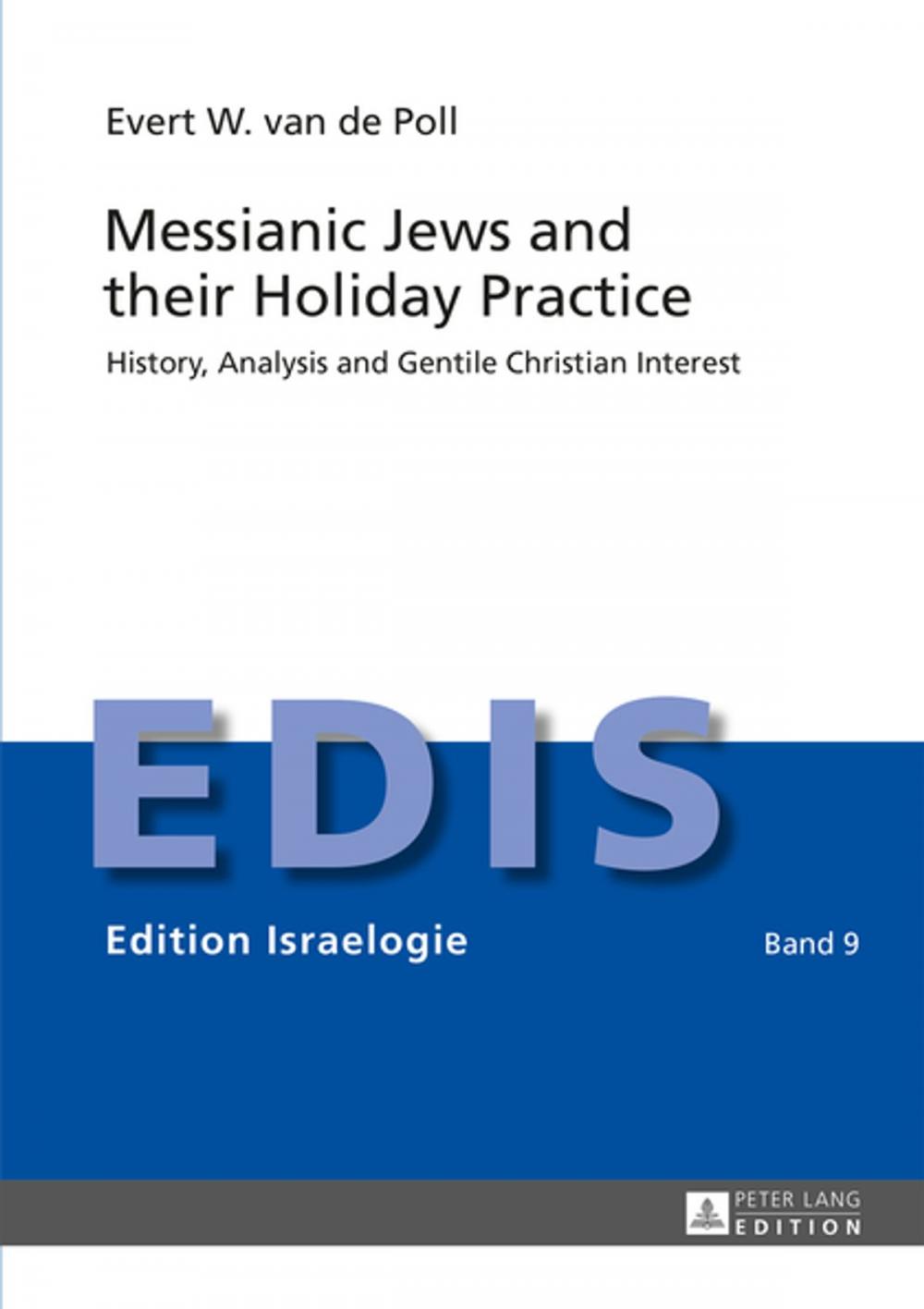 Big bigCover of Messianic Jews and their Holiday Practice