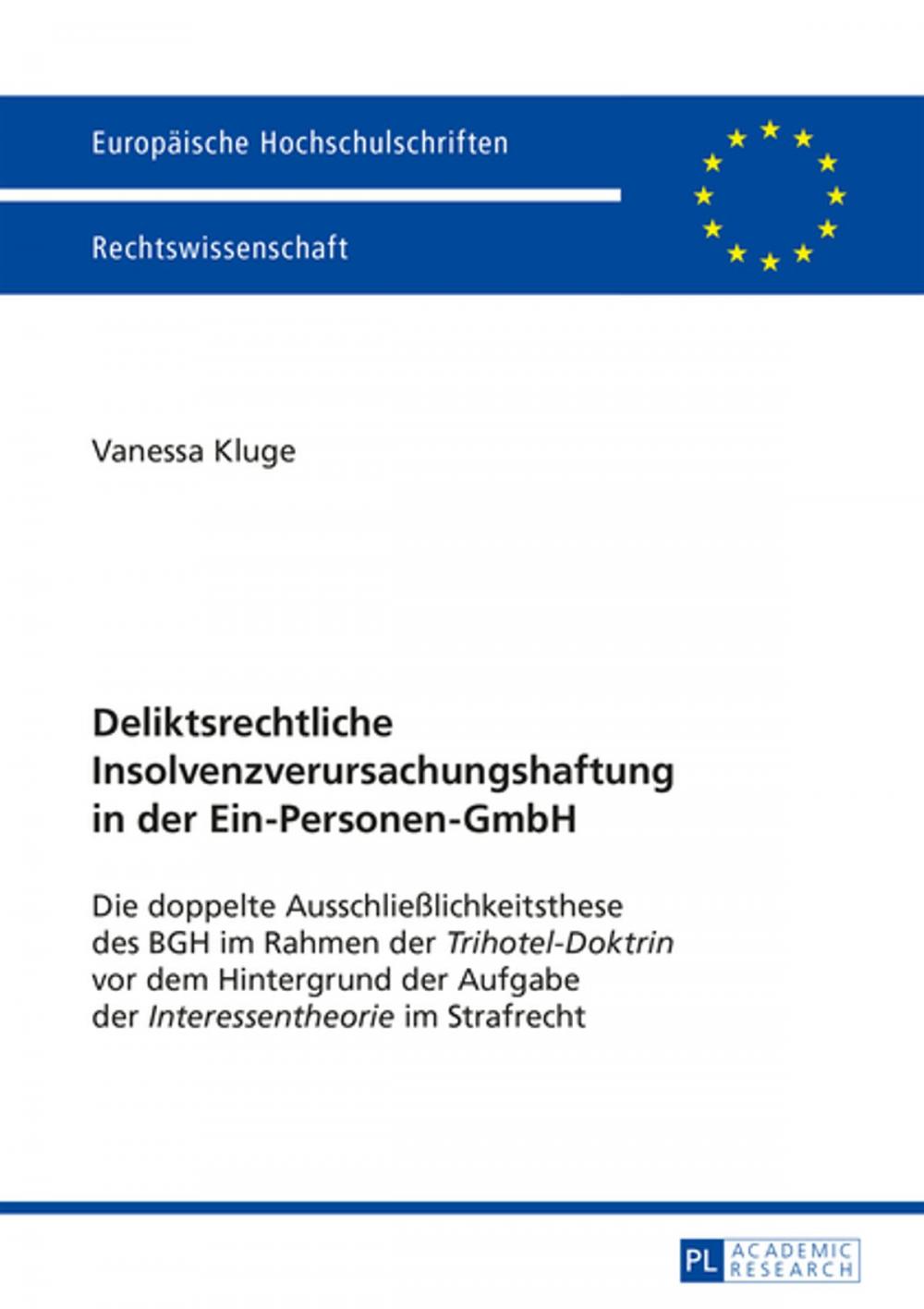 Big bigCover of Deliktsrechtliche Insolvenzverursachungshaftung in der Ein-Personen-GmbH