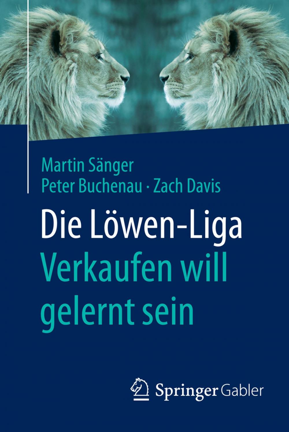 Big bigCover of Die Löwen-Liga: Verkaufen will gelernt sein