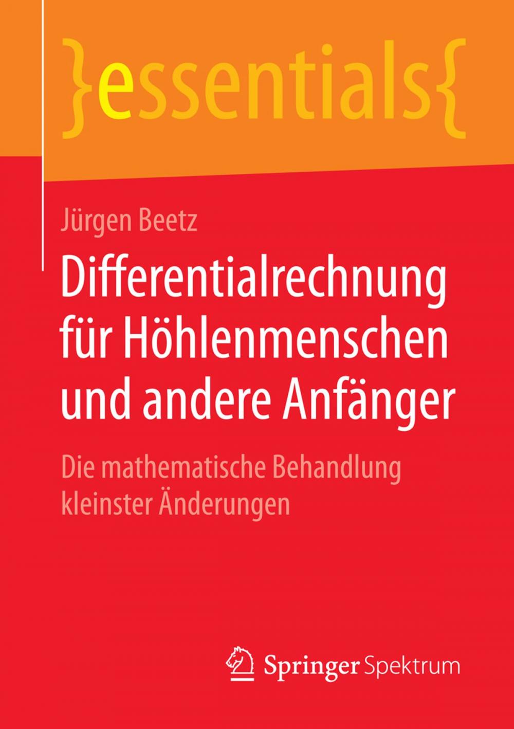 Big bigCover of Differentialrechnung für Höhlenmenschen und andere Anfänger