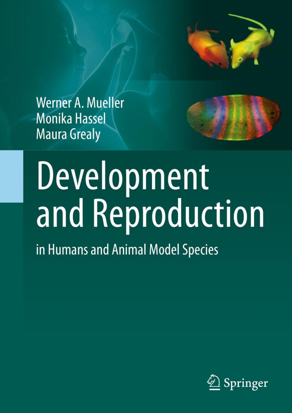 Big bigCover of Development and Reproduction in Humans and Animal Model Species