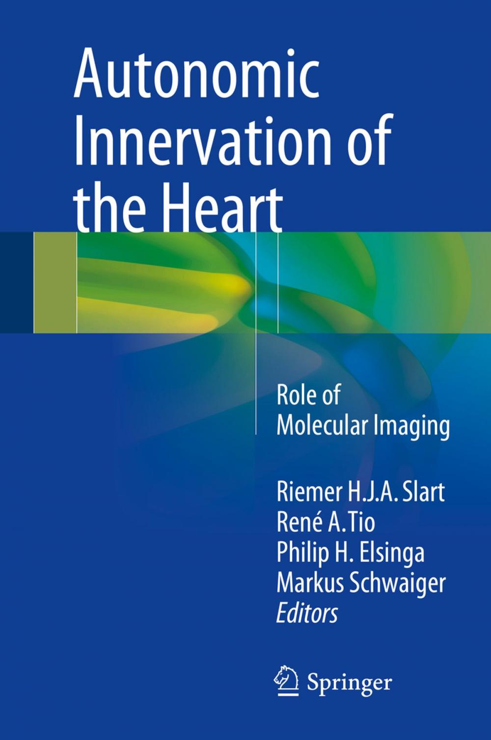 Big bigCover of Autonomic Innervation of the Heart