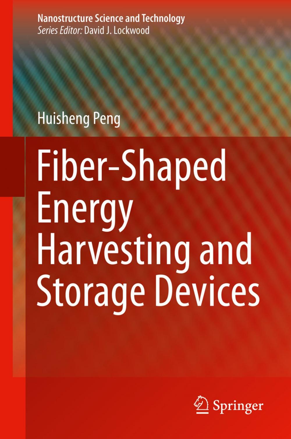 Big bigCover of Fiber-Shaped Energy Harvesting and Storage Devices