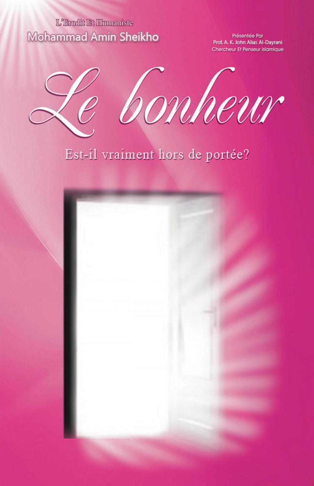 Big bigCover of Le Bonheur, Est‐il vraiment hors de portée?