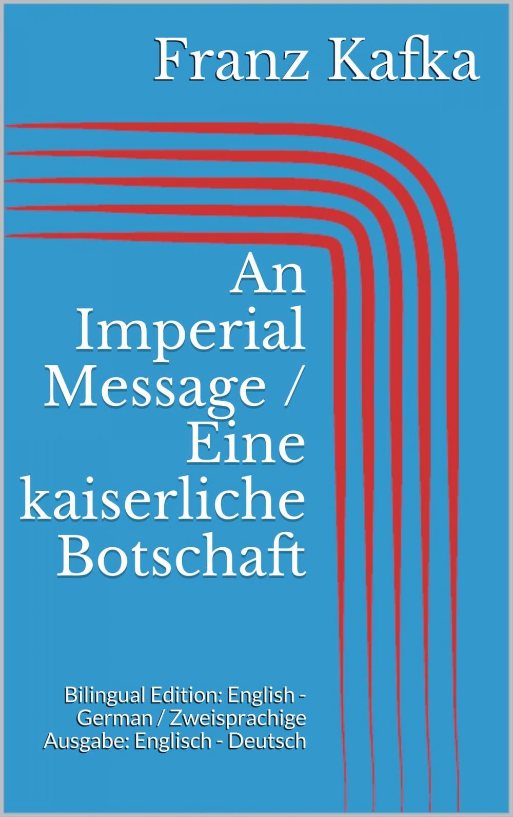 Big bigCover of An Imperial Message / Eine kaiserliche Botschaft