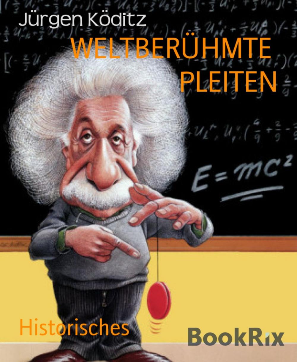 Big bigCover of WELTBERÜHMTE PLEITEN