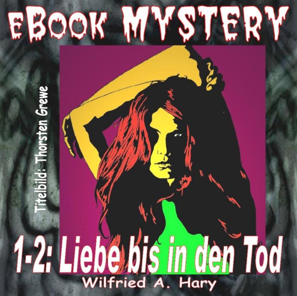 Big bigCover of Mystery 001-2: Liebe bis in den Tod