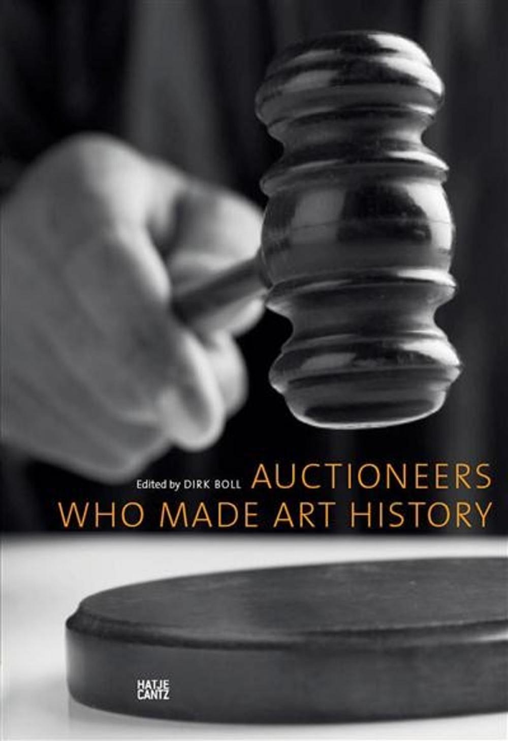 Big bigCover of Auctioneers Who Made Art History