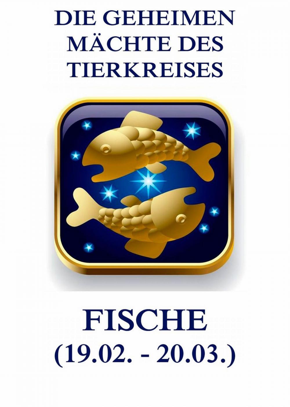 Big bigCover of Die geheimen Mächte des Tierkreises - Die Fische