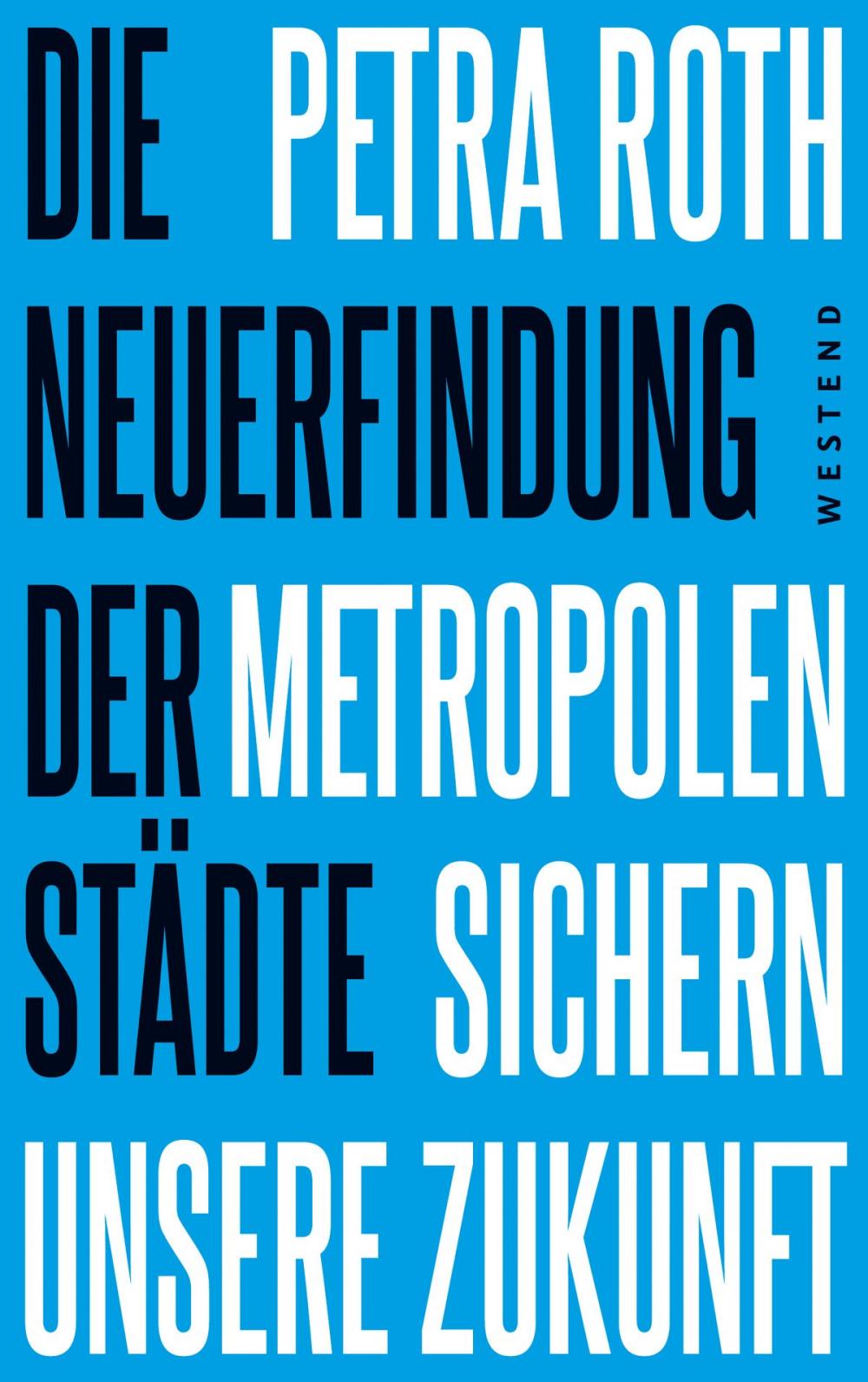 Big bigCover of Die Neuerfindung der Städte