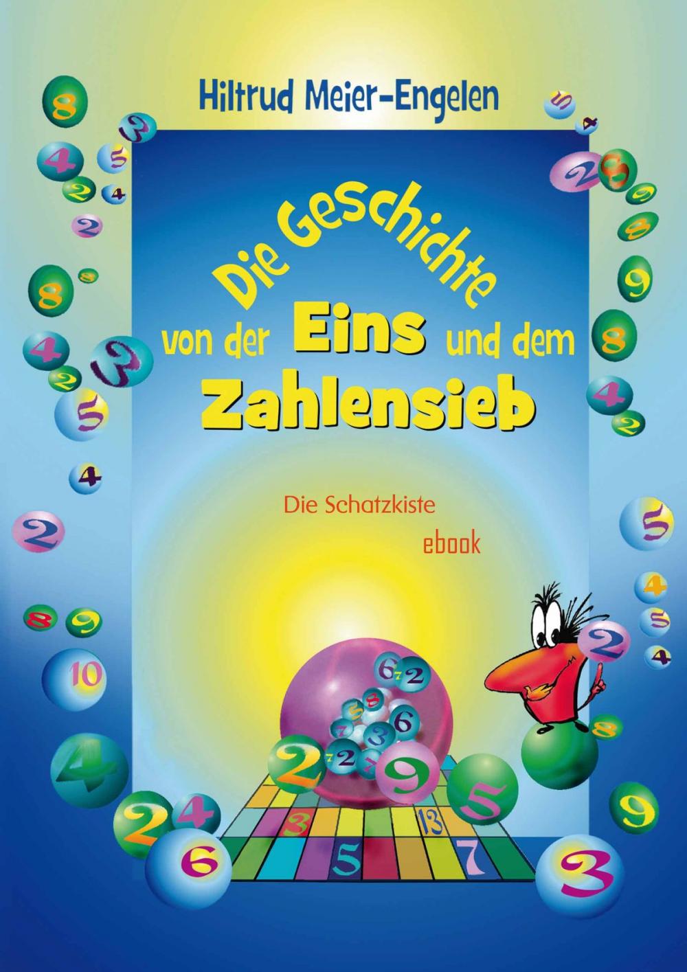 Big bigCover of Die Geschichte von der Eins und dem Zahlensieb