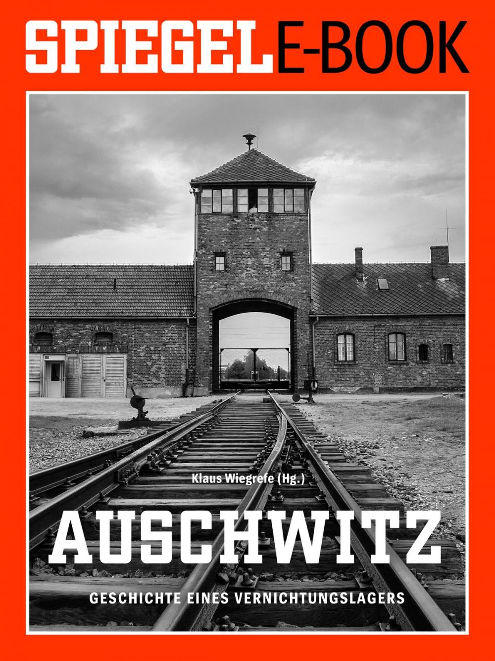 Big bigCover of Auschwitz - Geschichte eines Vernichtungslagers