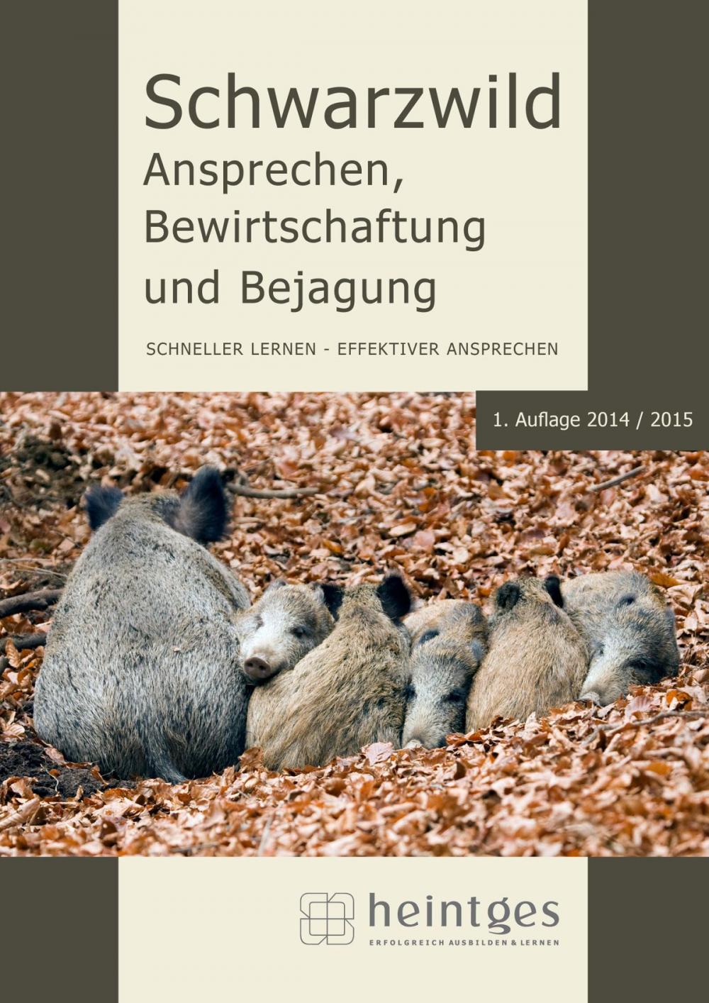 Big bigCover of Schwarzwild - Ansprechen, Bewirtschaftung und Bejagung