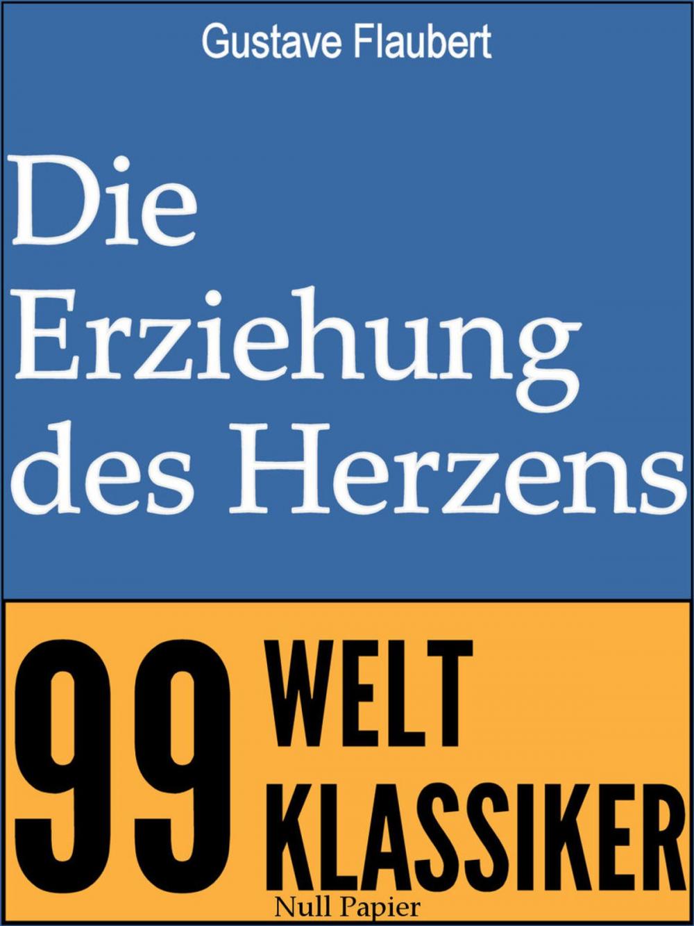 Big bigCover of Die Erziehung des Herzens