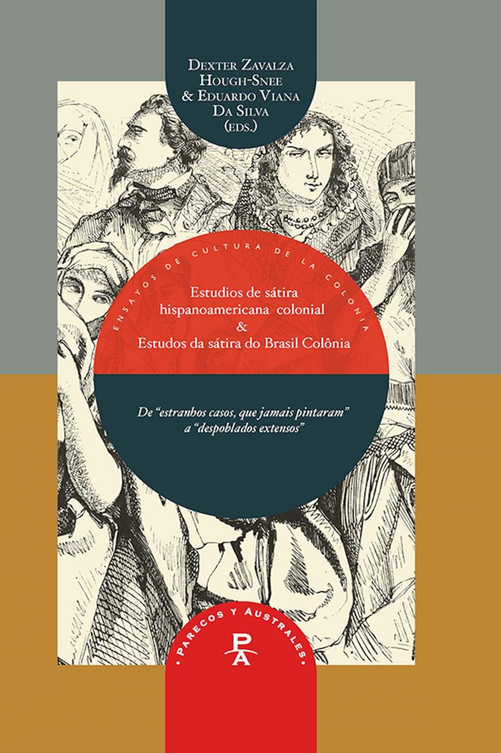 Big bigCover of Estudios de la sátira hispanoamericana colonial & Estudios da sátira do Brasil-Colônia