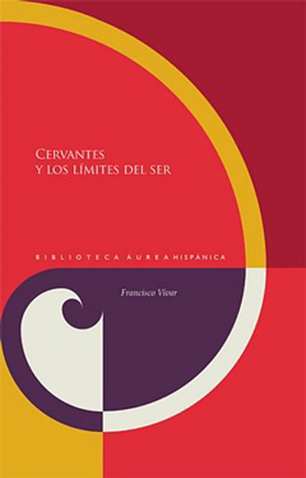 Big bigCover of Cervantes y los límites del ser
