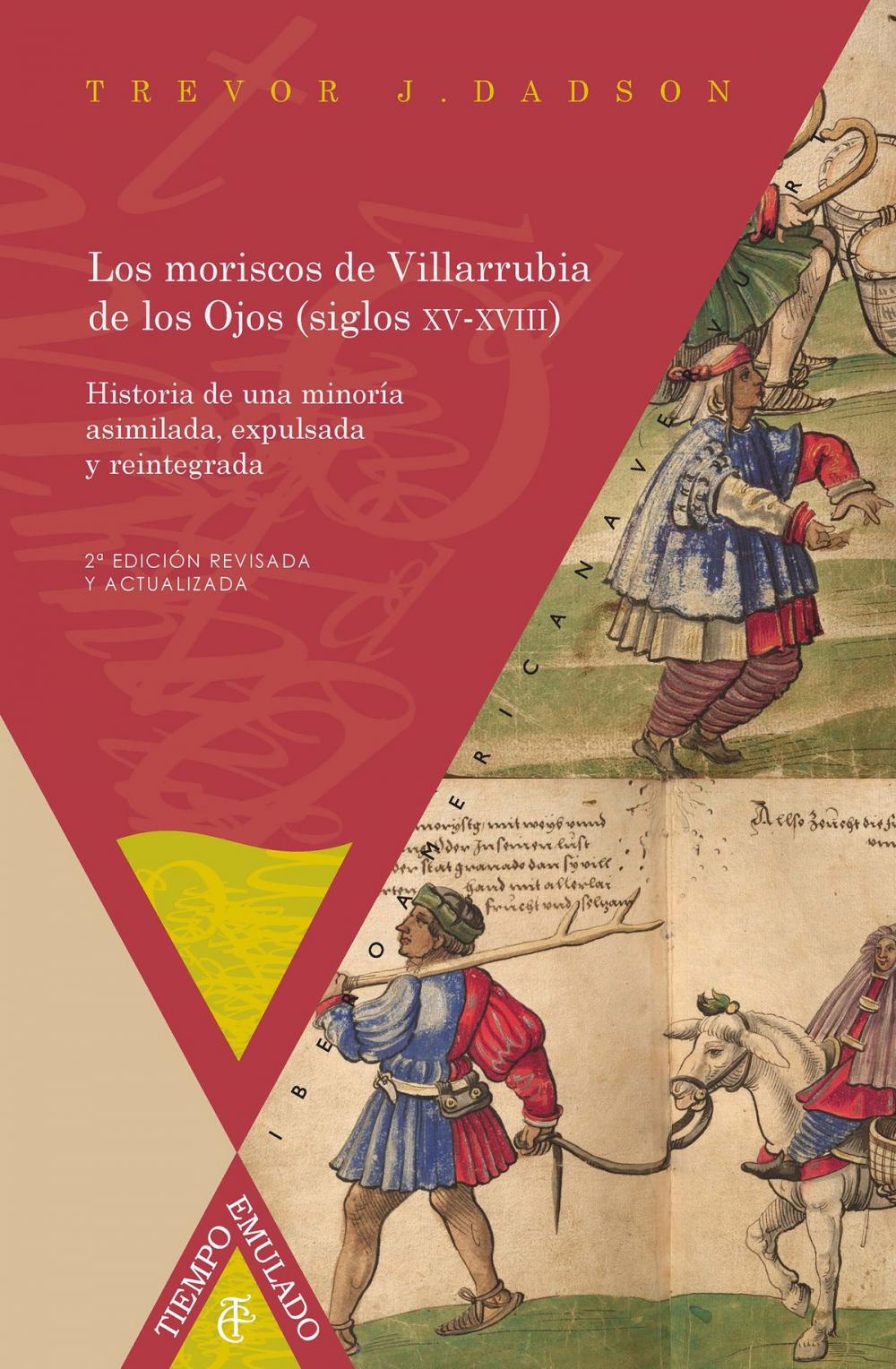 Big bigCover of Los moriscos de Villarrubia de los Ojos (siglos XV-XVIII)