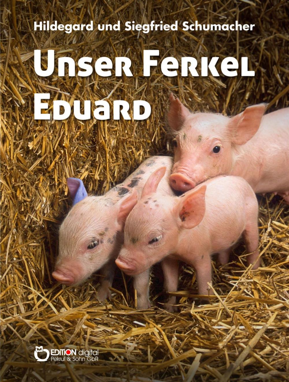 Big bigCover of Unser Ferkel Eduard