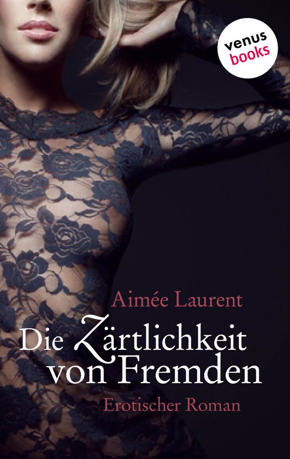 Big bigCover of Die Zärtlichkeit von Fremden