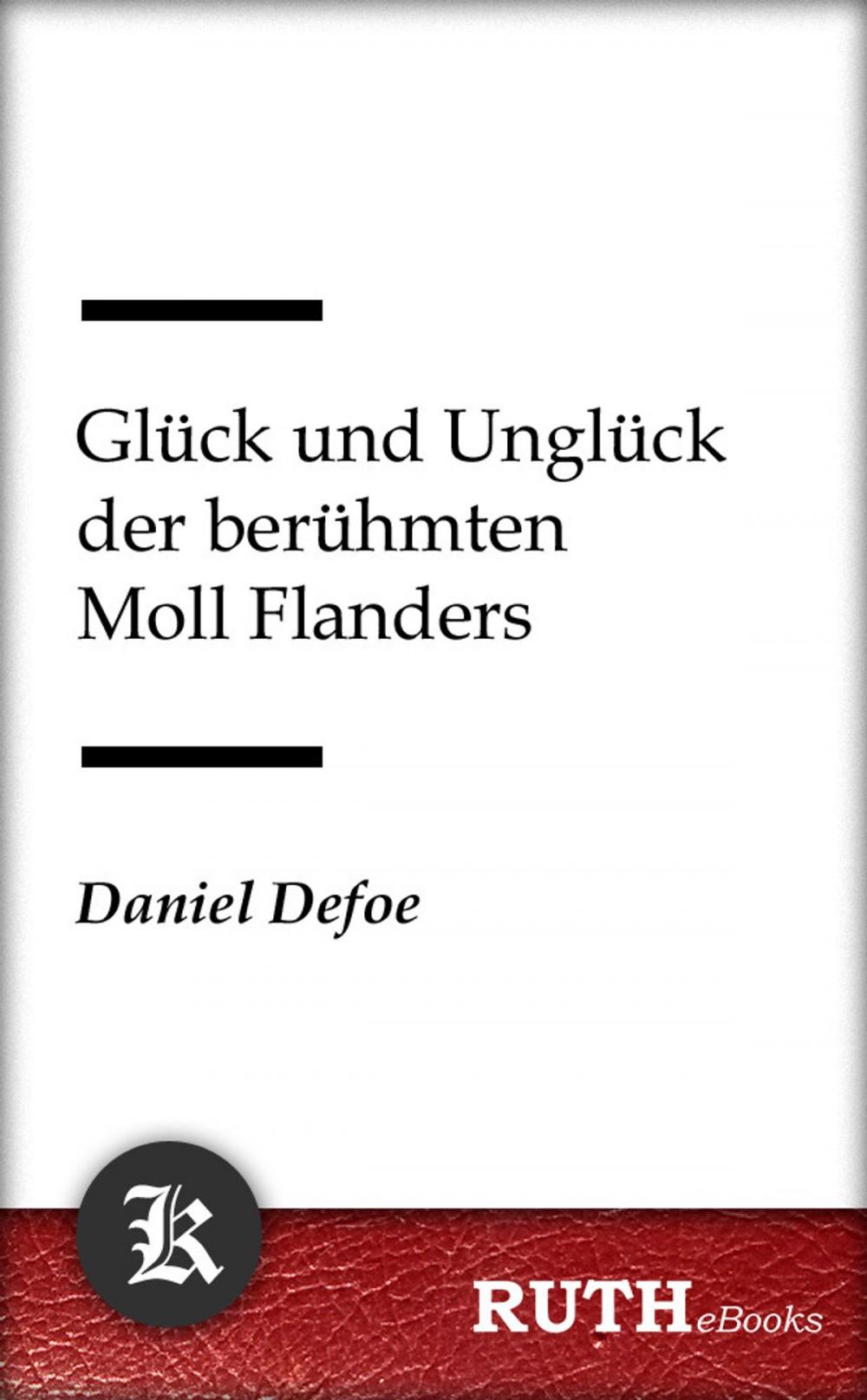 Big bigCover of Glück und Unglück der berühmten Moll Flanders