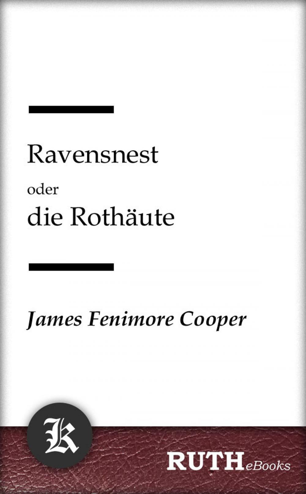 Big bigCover of Ravensnest oder die Rothäute