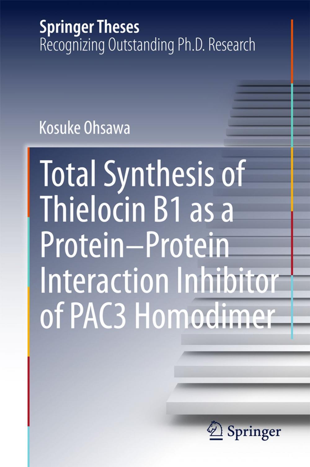 Big bigCover of Total Synthesis of Thielocin B1 as a Protein-Protein Interaction Inhibitor of PAC3 Homodimer