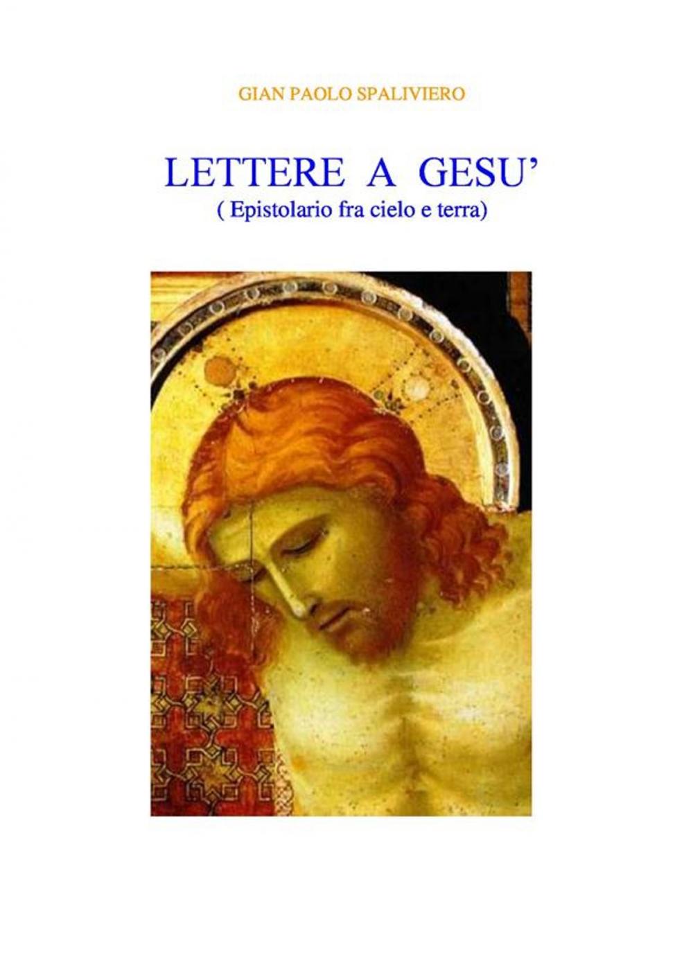 Big bigCover of Lettere a Gesù ( Corrispondenza fra cielo e terra)