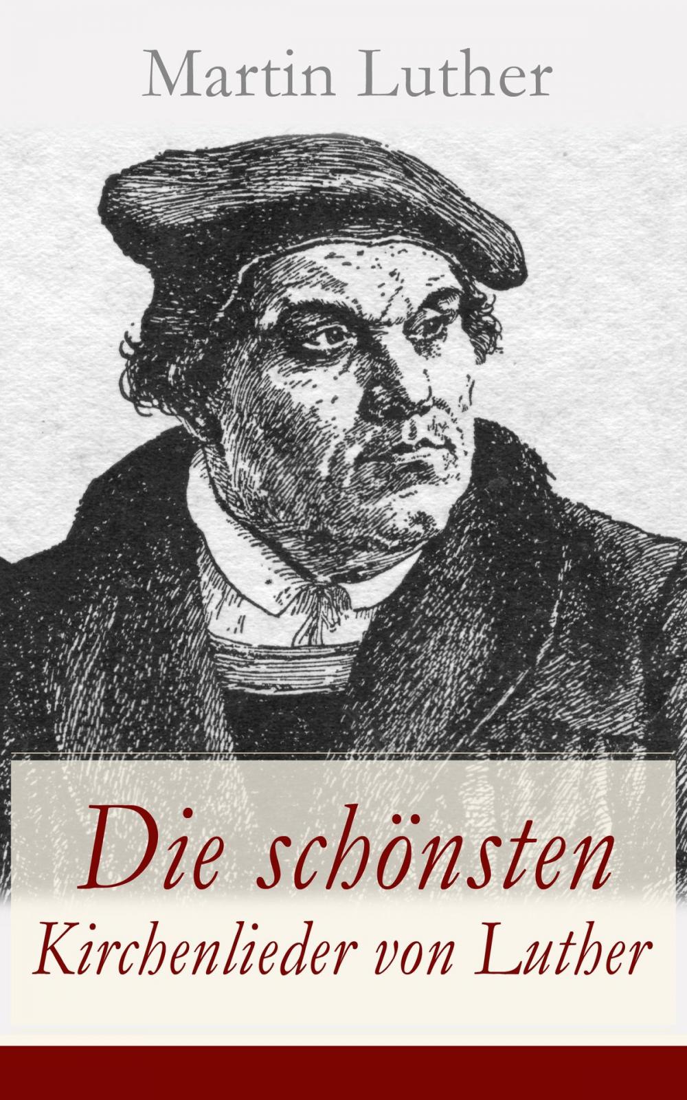 Big bigCover of Die schönsten Kirchenlieder von Luther