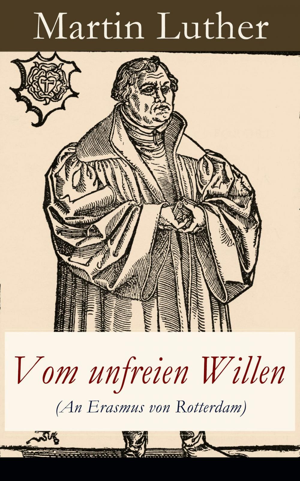 Big bigCover of Vom unfreien Willen (An Erasmus von Rotterdam)