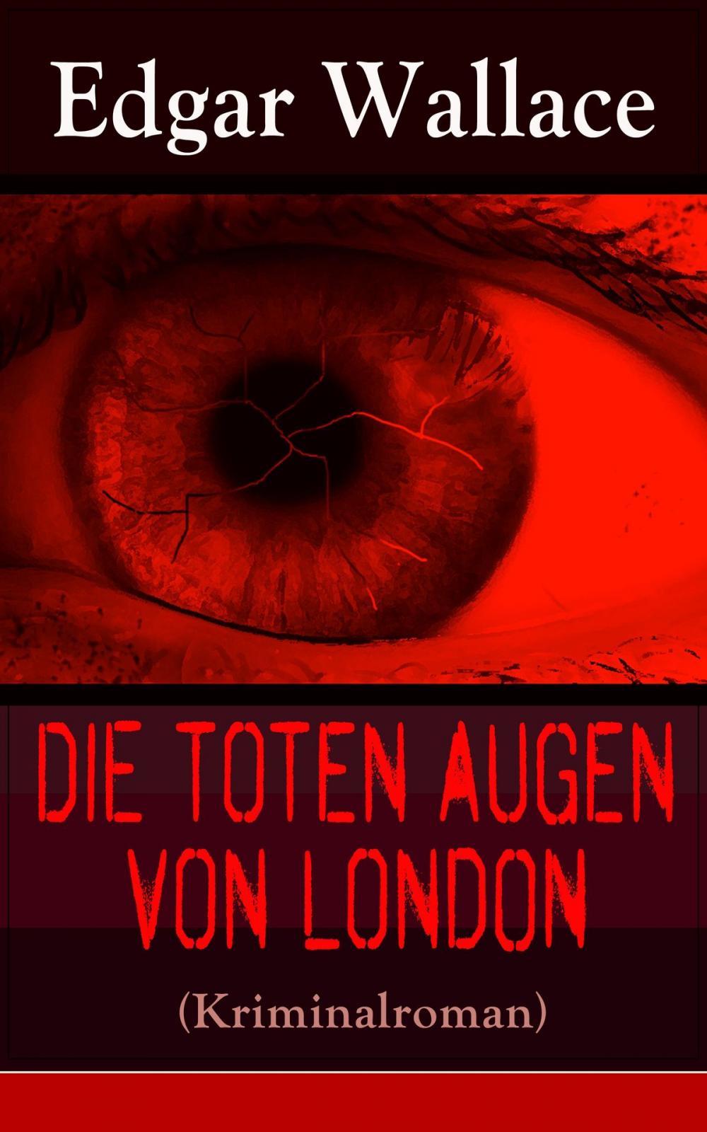 Big bigCover of Die toten Augen von London (Kriminalroman)