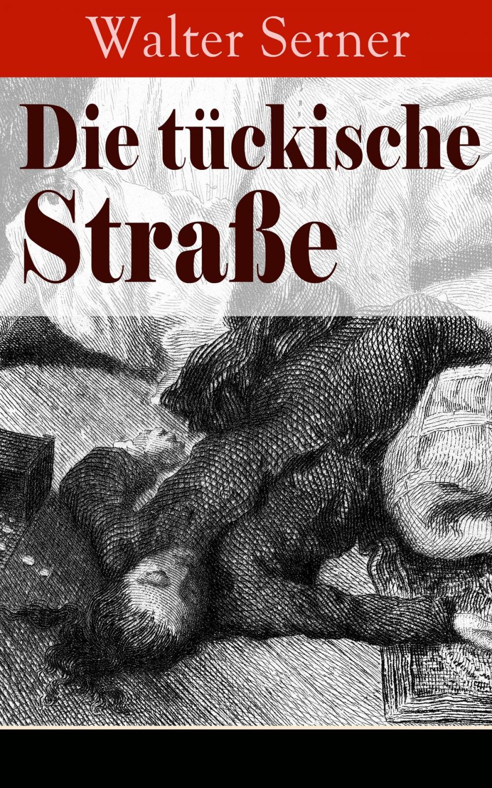 Big bigCover of Die tückische Straße