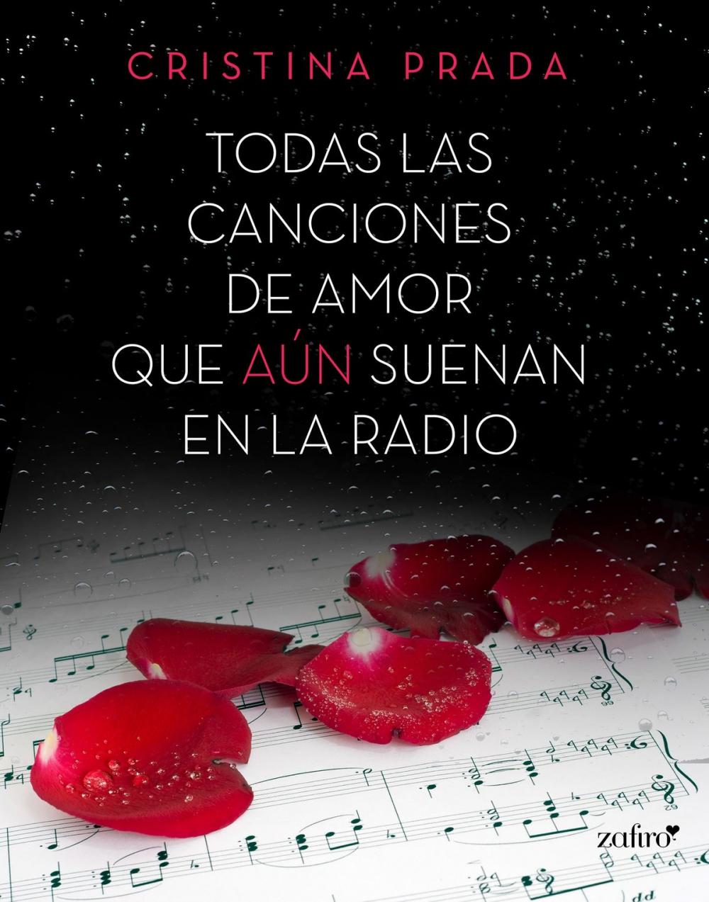 Big bigCover of Todas las canciones de amor que aún suenan en la radio