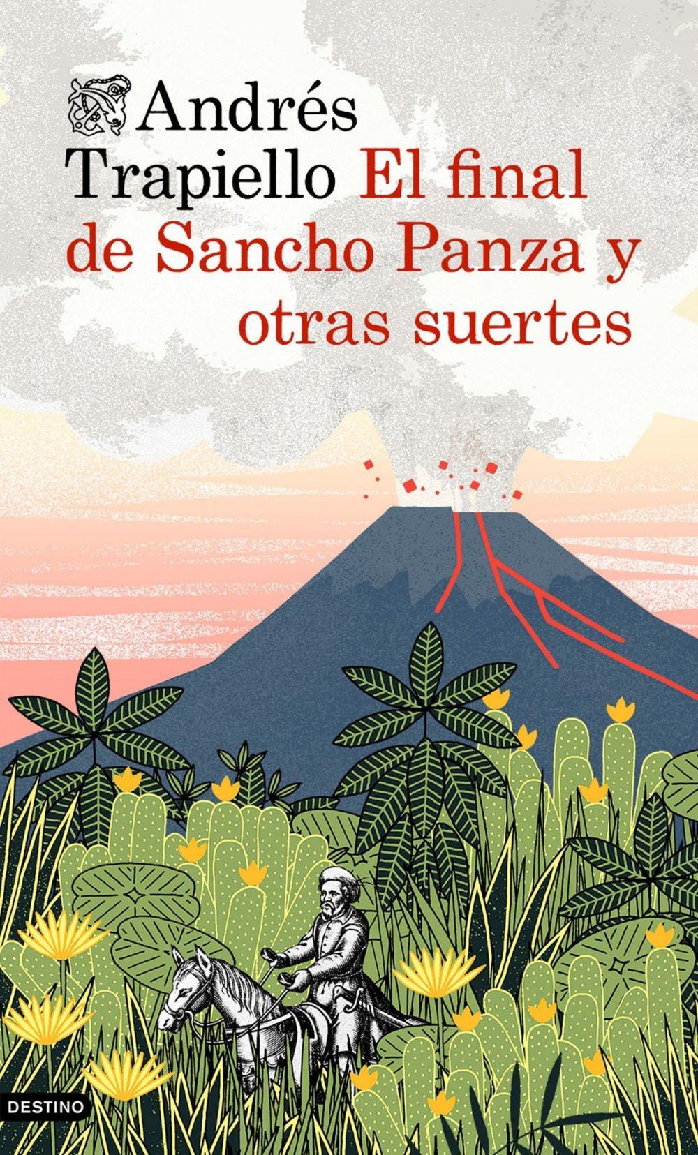 Big bigCover of El final de Sancho Panza y otras suertes