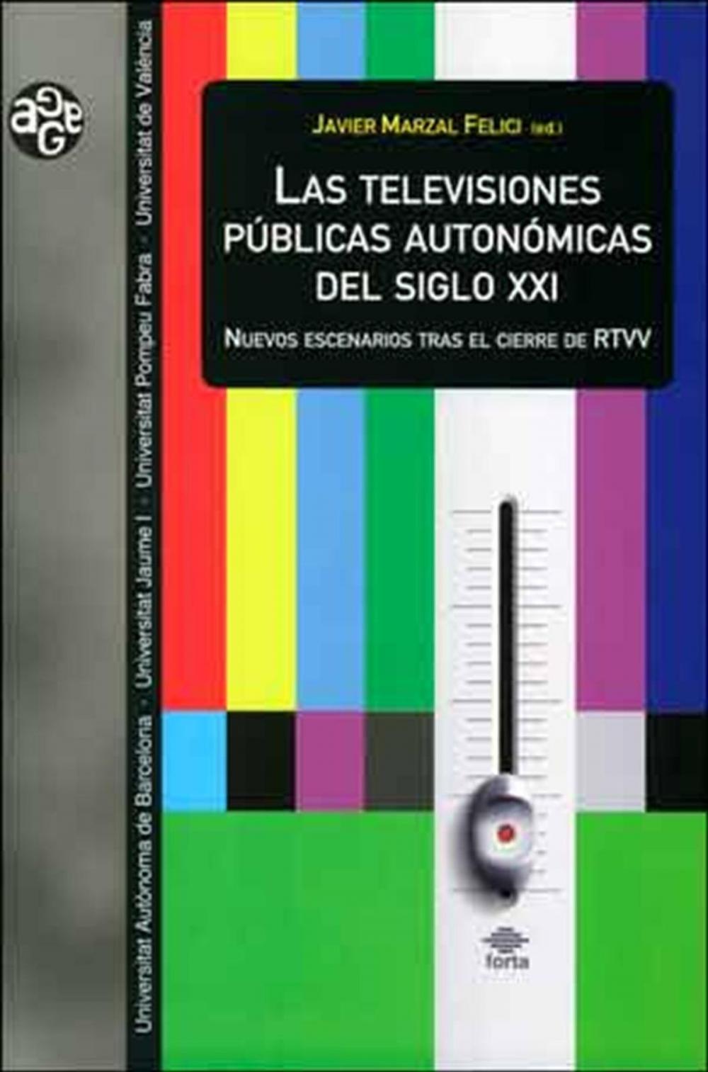 Big bigCover of Las televisiones públicas autonómicas del siglo XXI