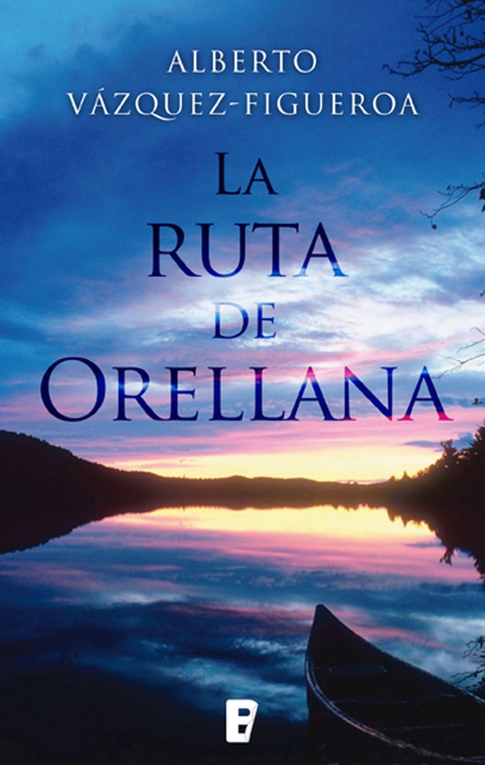 Big bigCover of La ruta de Orellana